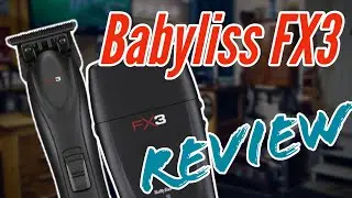 Babyliss FX3 Trimmer and Shaver Review