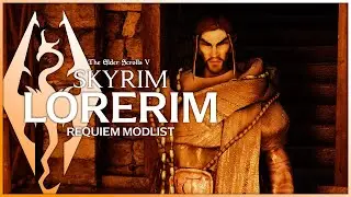 Okay Cool its Skyrim | LoreRim 4.3 skyrim modlist