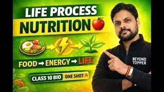 Life Process &ndash; Nutrition Easy Explanation | Class 10 | One Shot | Uday Sir