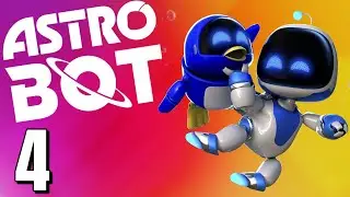 Astro Bot - Part 4 - Give Me Your Juice!!!