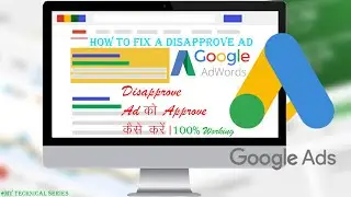 How to fix a disapproved ad in google adsense account..