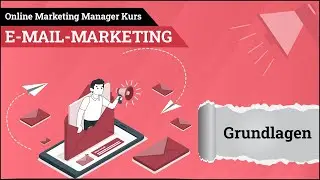E-Mail Marketing Modul 01: Grundlagen