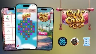 🍭 Candy Crushed | React Native Game App | React Native Complete Tutorial