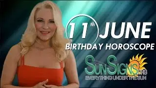 June 11th Zodiac Horoscope Birthday Personality - Gemini - Part 1