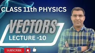 Vectors for class 11| Resultant of two Vectors   or Vector quantities || trigno physics