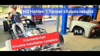 HQ Holden 1 tonner chassis rebuild Pt 6