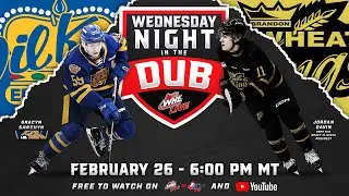 Wednesday Night in The Dub: Edmonton Oil Kings at Brandon Wheat Kings &ndash; February 26, 2025