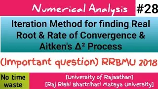 Important Examples of Iteration Method | Numerical Analysis | Previous year ques #RRBMU#MScFinalYear