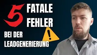 5 fatale Fehler bei der Leadgenerierung