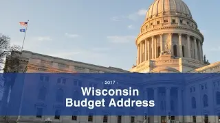 2017 Wisconsin Budget Address