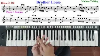 Bài: BROTHER LOUIE - Modern Talking | Hướng dẫn đệm hát - Ku Tèo Piano.
