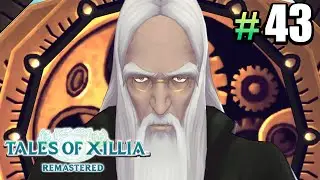 43. El rey de los esp&iacute;ritus - Tales of Xillia Remastered (Ruta de Jude)