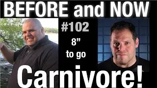 Before and After Carnivore Weight Loss 150lbs  #102