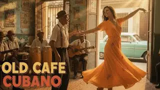 Havana Music Cubano 🌴: Cozy Caf&eacute; Grooves & Smooth Latin Jazz Ambience &bull; mix11
