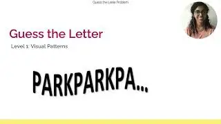 ProblemSolvers Lab: Level 1- Guess the Letter | Lesson Video