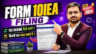 10iea Form Kaise Bhare | Form 10iea Income Tax | Form 10iea Filing Procedure for AY 2026-27