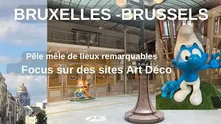 BXL BRUXELLES un p&ecirc;le-m&ecirc;le  de 2025 avec en exergue,  l&rsquo;art d&eacute;co et Victor Horta - description  ⤵️➡️