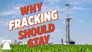 Why We Shouldn&rsquo;t Put Bans on Fracking