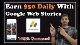 Earn $500 daily with google web stories | how to make money online with google web stories
