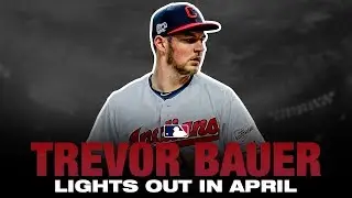Trevor Bauer - April Strikeouts (Dominant to start season)