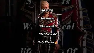 10 WWE Superstars Who are real life friends of Cody Rhodes 🔥 #shorts