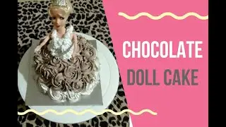 Chocolate Doll Cake I Eggless I  Cakerecipe .