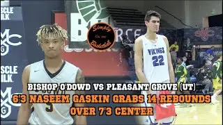 6&rsquo;3 Naseem Gaskin Grabs 14 Rebounds vs 7&rsquo;3 Matt Van Komen | Bishop O&rsquo;Dowd vs Top HS Team from Utah
