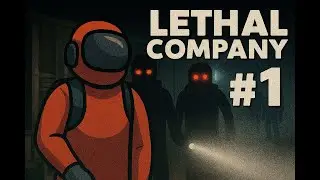 LethalCompany #1