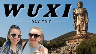 ONE DAY IN WUXI - visiting the Grand Buddha | China Travel Vlog 2021