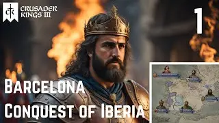 Crusader Kings III: Barcelona Dynasty Playthrough Pt 1 - Ending Iberian Hostilities & Reconquista!