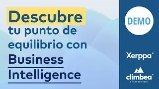 Análisis del punto de equilibrio desde el Business Inteligente | Climbea | Xerppa