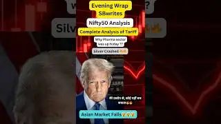 Why Asian Market Falls? |Complete Analysis of Tariff | Silver Crashed #shorts #sbwrites20 #sbwrites