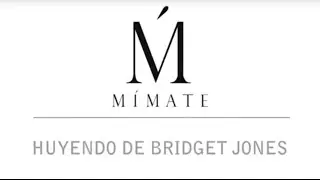 Curso M&iacute;mate Huyendo de Bridget Jones