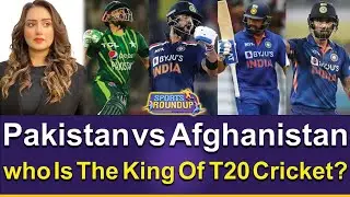 Pakistan vs Afghanistan | Who Is The King Of T20 Cricket? | Sports Roundup