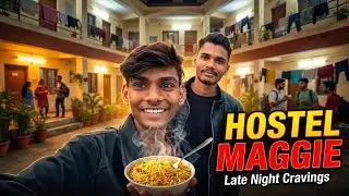 MAGGI PARTY IN HOSTEL 🍜