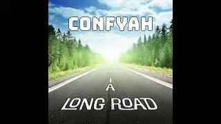 ConFyah - A Long Road (Official Audio)