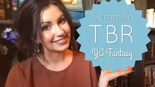 SUMMER TBR | YA FANTASY