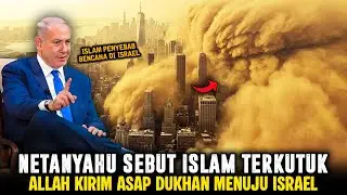 GEGER‼️NETANYAHU SEBUT ISLAM PEMBAWA BENCANA BAGI ISRAEL, ALLAH MURKA DAN KIRIM DUKHAN MENUJU ISRAEL