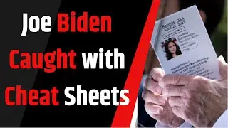 Joe Biden Caught with Cheat Sheets Showing He Knew About Reporter's Question in Advance