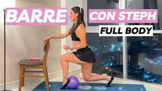 BARRE CON STEPH || full body