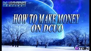 Dcuo: Easy/Best Way To 
