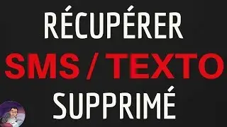 RECUPERER SMS supprim&eacute;, comment r&eacute;cup&eacute;rer ses sms effac&eacute;s de son portable Android et Samsung