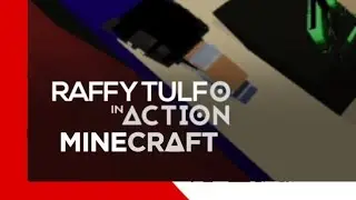 Raffy Tulfo In Action -TV5 Minecraft - Raw Footage - Txca_Van