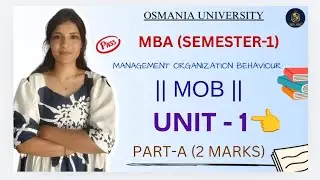 MOB | UNIT-1 SHORT EXPLANATION (2M) | MBA | SEMESTER-1 | OSMANIA UNIVERSITY | &lrm;⁨@shivanipallela⁩&nbsp; 