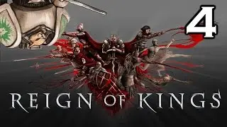 Let's Play Reign of Kings - Episode 4 - Battle for the Crown