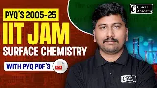IIT JAM Chemistry PYQ | Surface Chemistry Topicwise Questions & Solutions | JAM 2026 / 2027 Prep