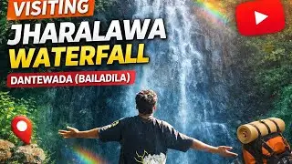 Episode no - 04 of unexplored Bastar series Jharalawa waterfall 