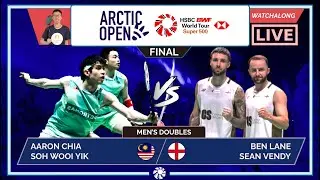 A CHIA/SOH WY 🇲🇾 vs. LANE/VENDY 🇬🇧 LIVE! Arctic Open 25' FINAL | Darence Chan Watchalong