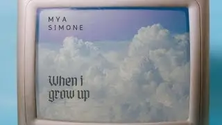 When I Grow Up Lyric Video!!! By Mya Yisrayl. ORIGINAL SONG. ❤❤❤