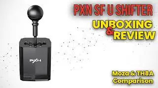 PXN SF U Shifter Review & Unboxing  | Compared with TH8A & MOZA HGP